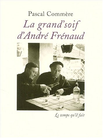 Beispielbild fr La Grand'soif d'Andr Frenaud zum Verkauf von Ammareal