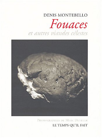 Beispielbild fr Fouaces et autres viandes clestes zum Verkauf von Ammareal