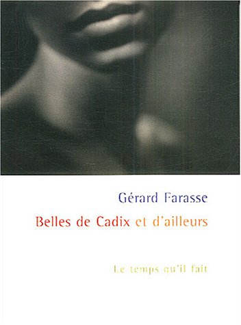 Beispielbild fr Belles de Cadix et d'ailleurs zum Verkauf von Ammareal