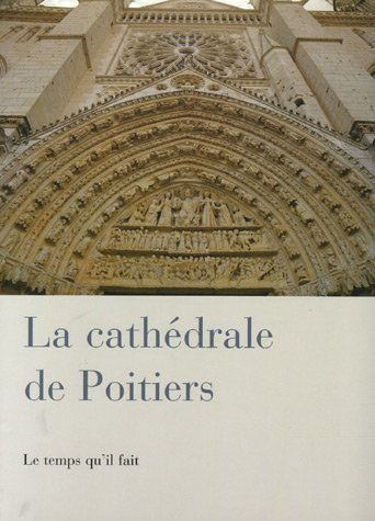 Stock image for La cathdrale de Poitiers for sale by Ammareal