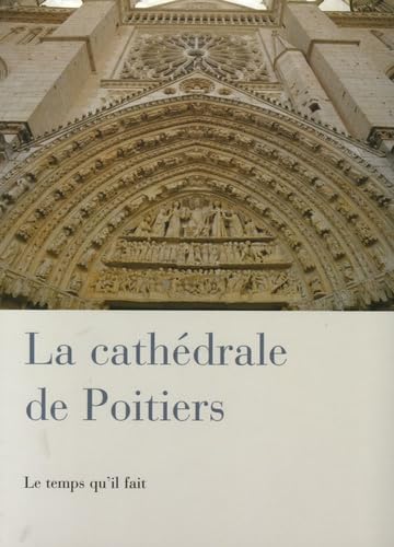 Stock image for La cathdrale de Poitiers for sale by Ammareal