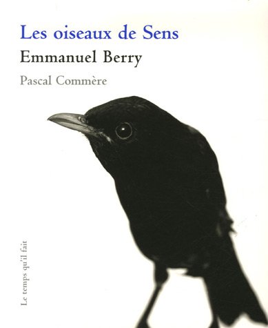 Beispielbild fr Les Oiseaux de Sens zum Verkauf von Gallix