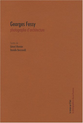 9782868535092: Georges Fessy: Photographe d'architecture