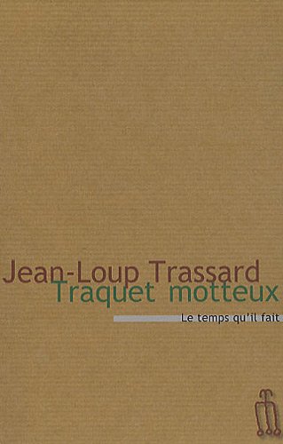 9782868535375: Traquet Motteux: Ou L'agronome sifflotant