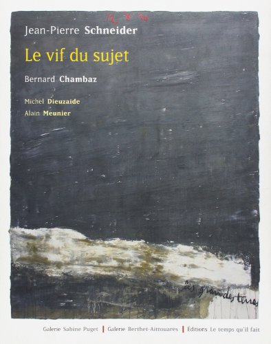 Stock image for Le Vif du sujet Jean-Pierre Schneider for sale by Gallix