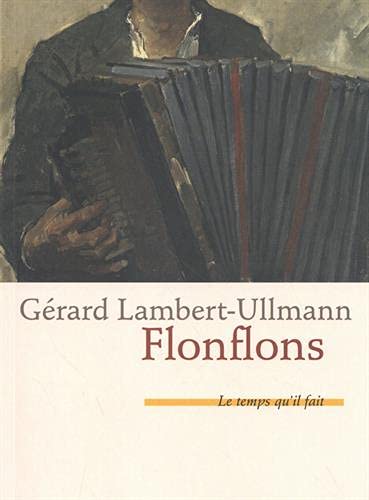 Beispielbild fr Flonflons [Broch] Lambert-Ullmann, Grard zum Verkauf von BIBLIO-NET