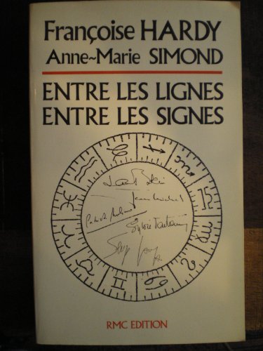 Imagen de archivo de Entre les lignes, entre les signes a la venta por medimops