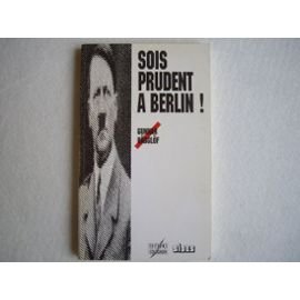 Stock image for Sois Prudent  Berlin ! for sale by RECYCLIVRE