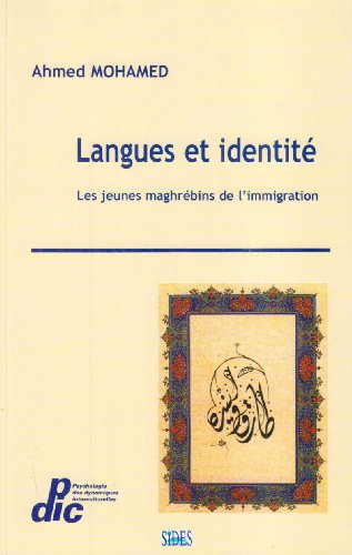 Beispielbild fr Langues et identit : Les jeunes maghrbins de l'immigration zum Verkauf von medimops