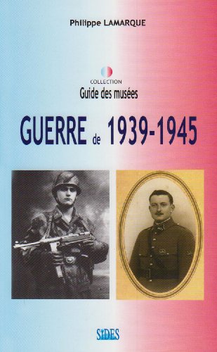 Stock image for La Seconde Guerre mondiale : 1939-1945 for sale by medimops