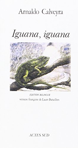 Stock image for Iguana, iguana : dition bilingue (Poesie) for sale by medimops