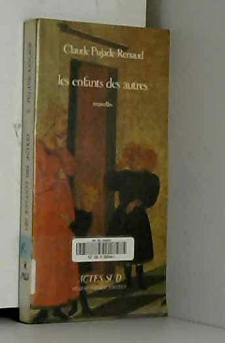 9782868690470: Les Enfants des autres