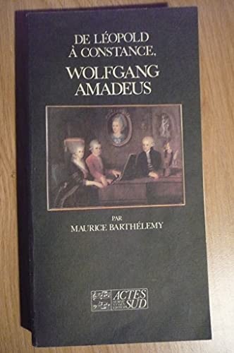 Beispielbild fr De Lopold  Constance Wolfgang Amadeus zum Verkauf von medimops