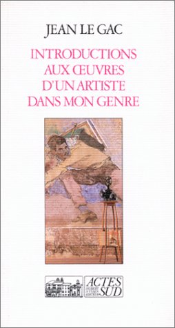 Beispielbild fr Introductions aux oeuvres d'un artiste dans mon genre zum Verkauf von medimops
