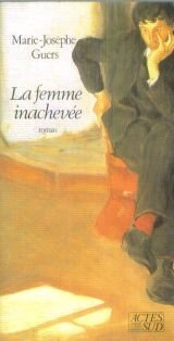 9782868691644: La femme inacheve