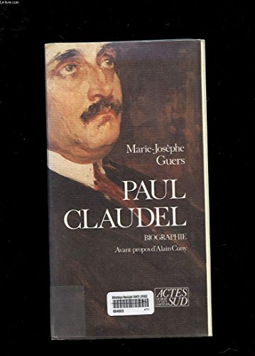 Beispielbild fr Paul Claudel : Biographie zum Verkauf von Ammareal