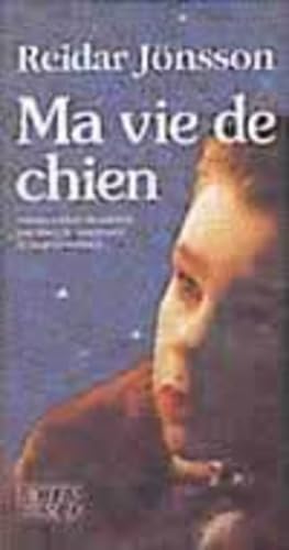 Stock image for Ma vie de chien: - TRADUIT DU SUEDOIS ET [Paperback] Jonsson, Reidar; Grumbach, Lena and De gouvenain, Marc for sale by LIVREAUTRESORSAS