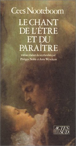 Imagen de archivo de Le Chant de L'être Et Du Paraître a la venta por Hamelyn