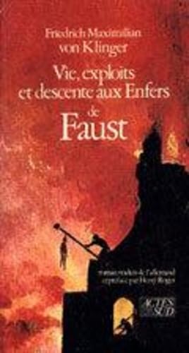 Beispielbild fr Vie, Exploits Et Descente Aux Enfers De Faust zum Verkauf von RECYCLIVRE