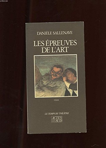 Les Ã©preuves de l'art (9782868692566) by Sallenave, DaniÃ¨le