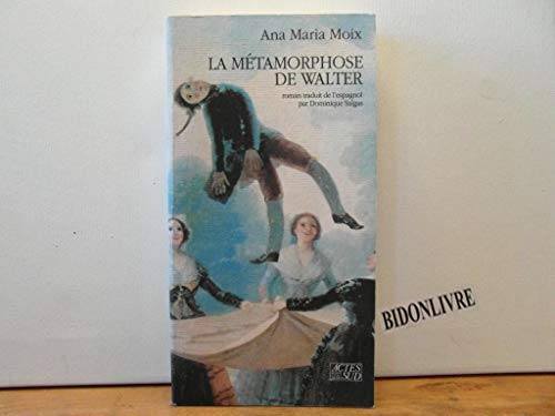 9782868693037: La mtamorphose de Walter