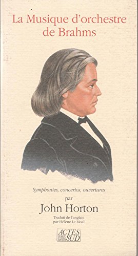 Beispielbild fr La musique d'orchestre de Brahms zum Verkauf von Ammareal