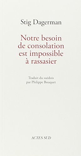 Stock image for Notre besoin de consolation est impossible  rassasier for sale by medimops