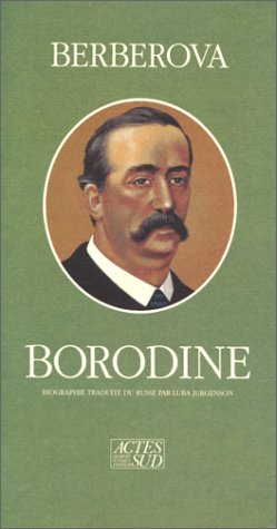 Stock image for Alexandre Borodine, 1834-1887 for sale by Ammareal