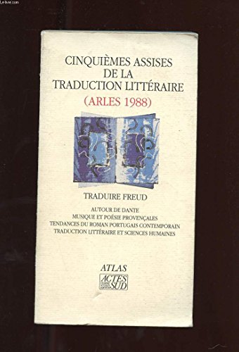 9782868694706: Actes des 5me assises de la traduction littraire Arles 1988