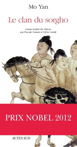 Imagen de archivo de Le clan du sorgho [Paperback] Mo yan; Gentil, Sylvie and Guinot, Pascale a la venta por LIVREAUTRESORSAS
