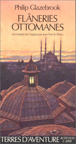 Imagen de archivo de Flneries ottomanes a la venta por Ammareal