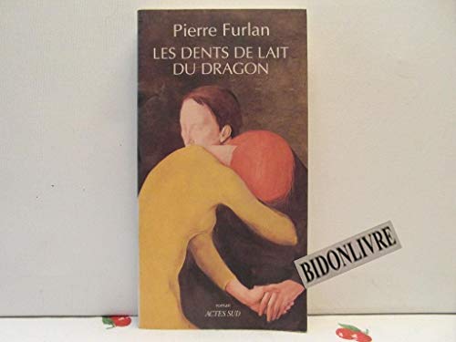 Beispielbild fr Les Dents De Lait Du Dragon: Roman zum Verkauf von Concordia Books