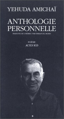 Anthologie personnelle (9782868697950) by Amichai, Yehuda