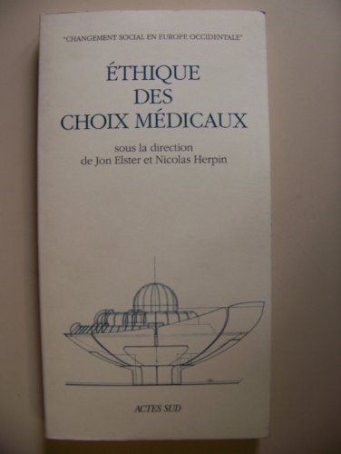 Beispielbild fr Ethique des choix mdicaux zum Verkauf von medimops