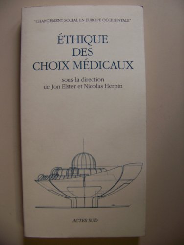 Imagen de archivo de Ethique des choix mdicaux a la venta por Chapitre.com : livres et presse ancienne