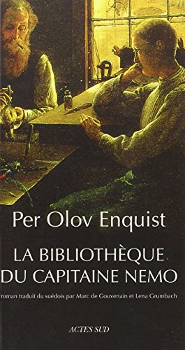 La BibliothÃ¨que du Capitaine NÃ©mo (9782868698957) by Enquist, Per Olov