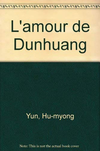Imagen de archivo de Amour De Dunhuang (l') a la venta por Ammareal