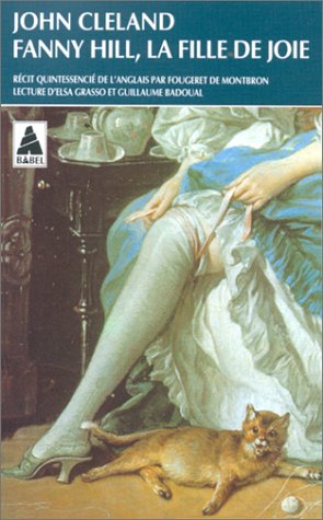 Beispielbild fr Fanny Hill, la fille de joie Cleland, John zum Verkauf von LIVREAUTRESORSAS