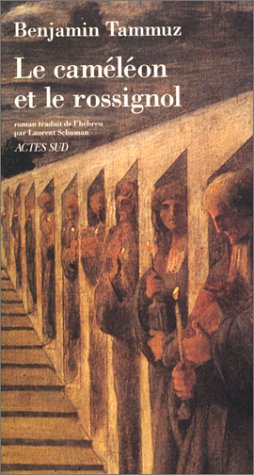 Beispielbild fr Cameleon & Rossignol (le) [Paperback] Tammuz, Benjamin and Schuman, Laurent zum Verkauf von LIVREAUTRESORSAS