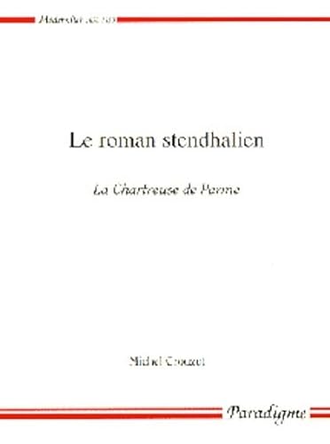 Stock image for Le roman stendhalien: La Chartreuse de Parme for sale by medimops