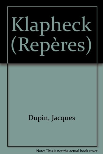 Klapheck (RepeÌ€res, Cahiers d'art contemporain) (French Edition) (9782868820181) by Dupin, Jacques