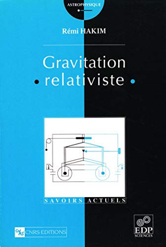 Beispielbild fr Gravitation relativiste zum Verkauf von Gallix