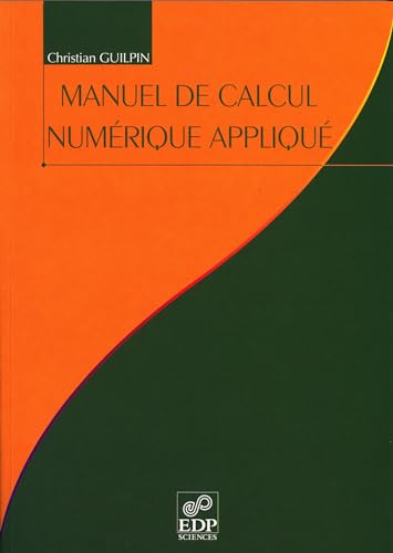 Stock image for Manuel de calcul numrique appliqu for sale by Ammareal