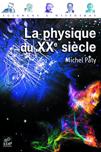 Beispielbild fr La Physique du XXe sicle zum Verkauf von medimops