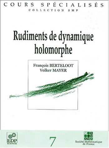 9782868835215: Rudiments De Dynamique Holomorphe