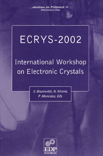 9782868836441: ECRYS 2002 - INTERNATIONAL WORKSHOP ON ELECTRONIC CRYSTALS - (0)