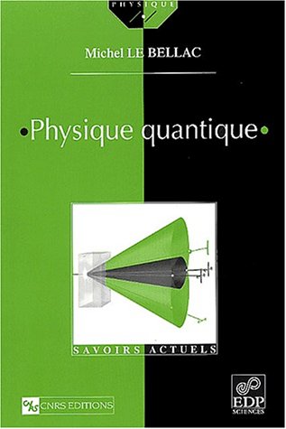 Beispielbild fr Physique quantique zum Verkauf von medimops