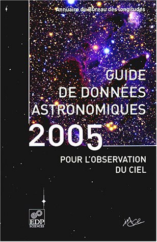 Imagen de archivo de Guide de donnes astronomiques pour l'observation du ciel a la venta por medimops