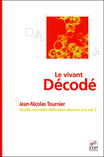 Le Vivant Décodé (.)