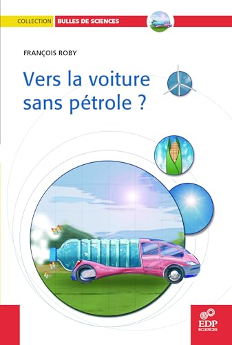 9782868838742: Vers la voiture sans ptrole ?